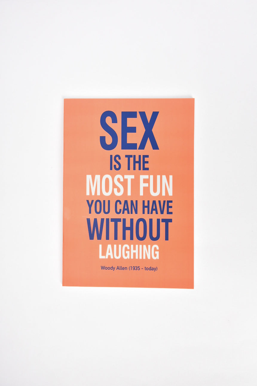 Sex is the most Fun pin notebook