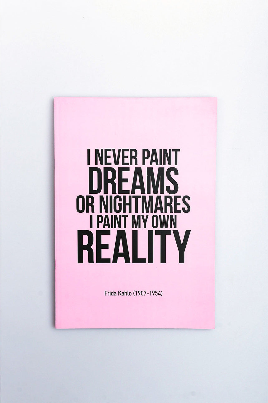 I never paint dreams pin notebook