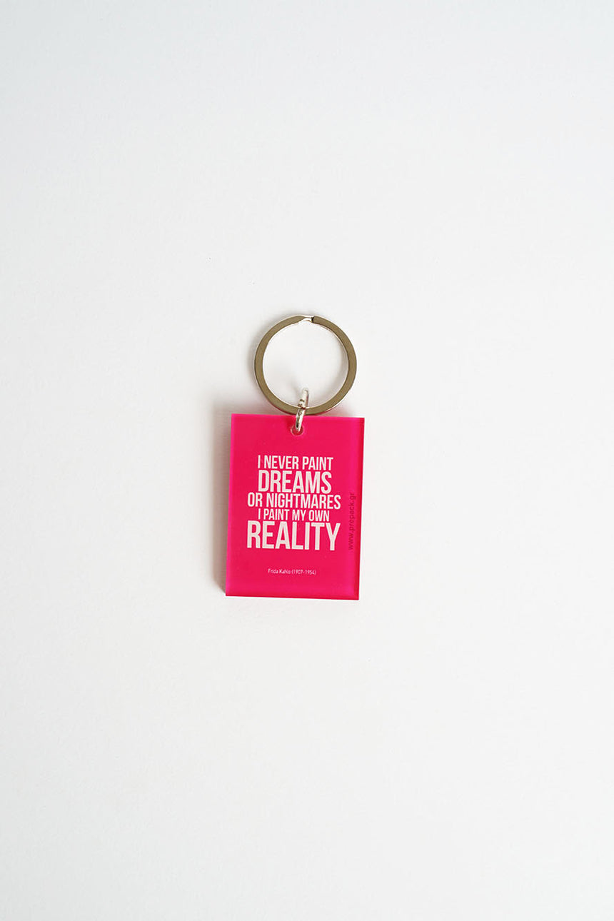 I never paint dreams keychain