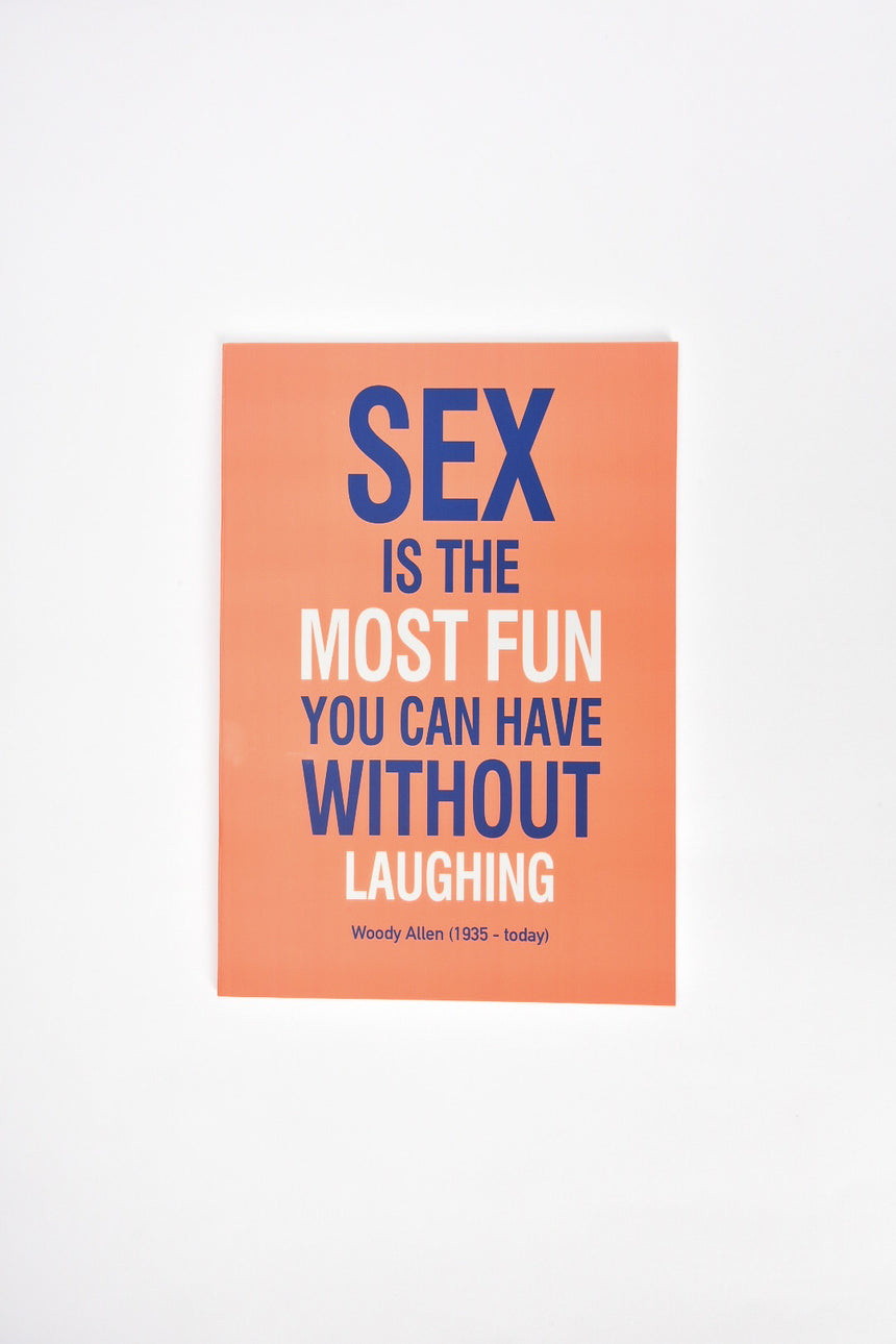 Sex is the most Fun pin notebook
