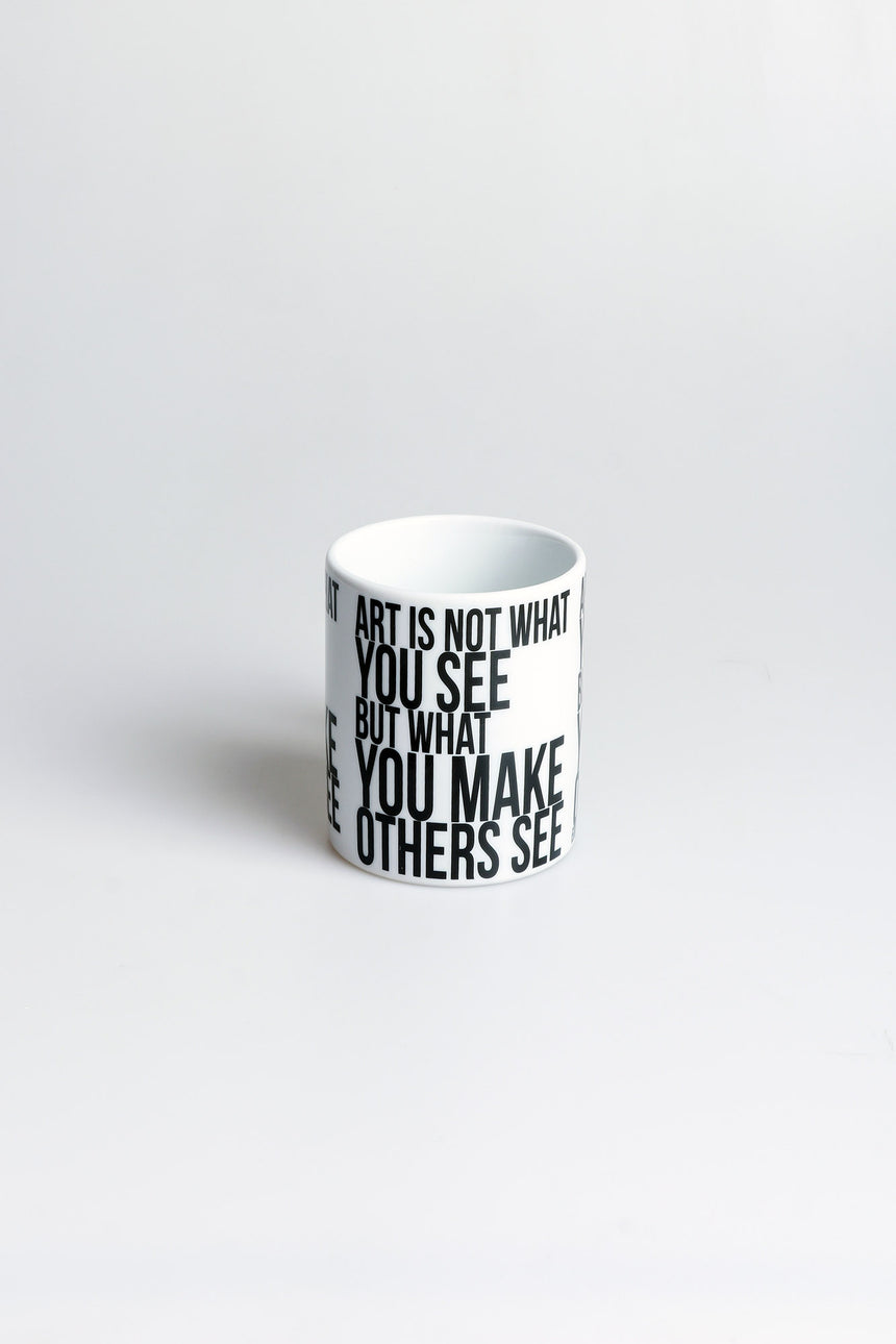 Art is not what you see mug