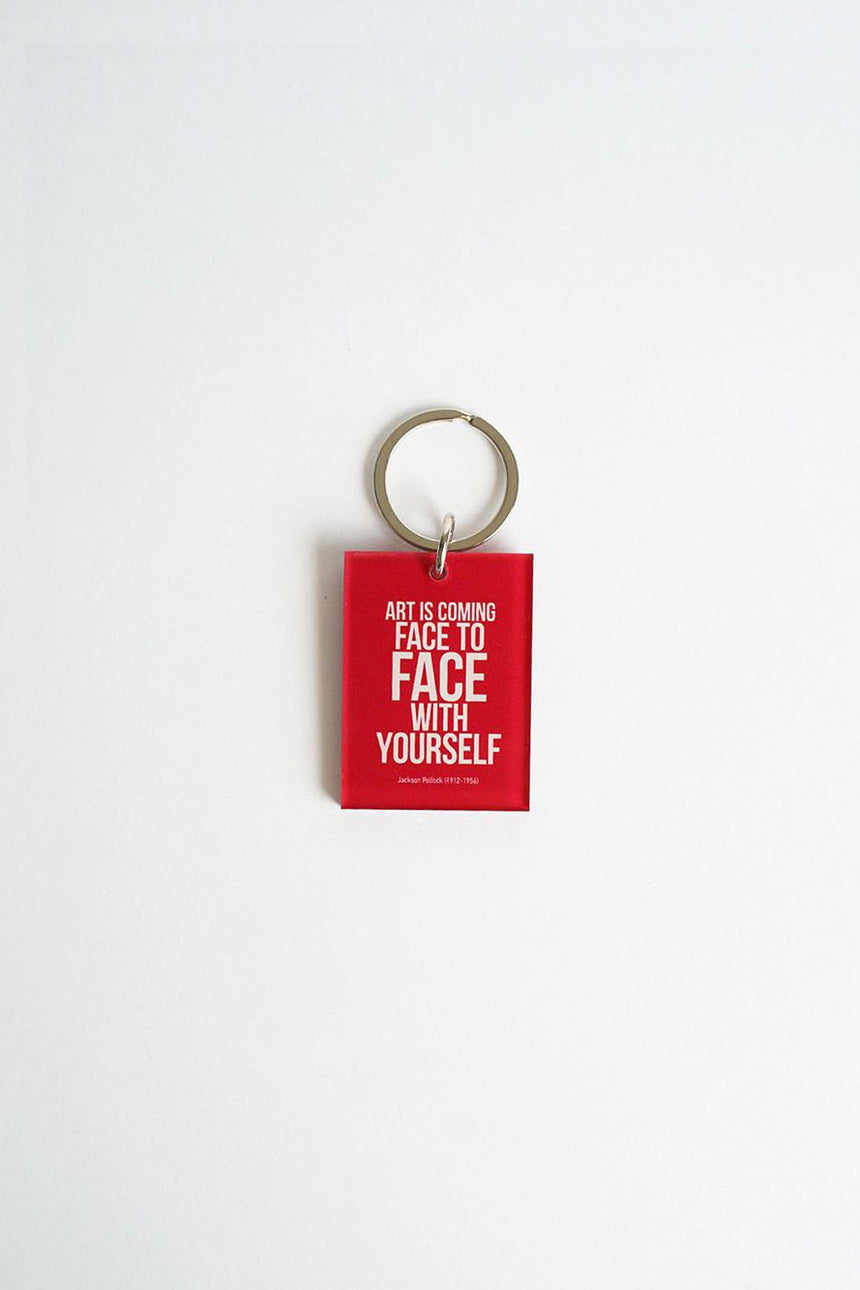 Art is coming face to face keychain