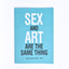 Sex and Art pin notebook
